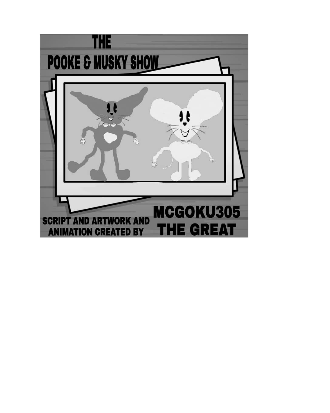 The Pooke And Musky Show Volume One: The Pooke And Musky Comedy Show
