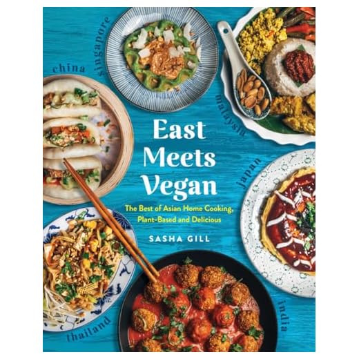 East Meets Vegan: The Best of Asian Home Cooking, Plant-Based and Delicious