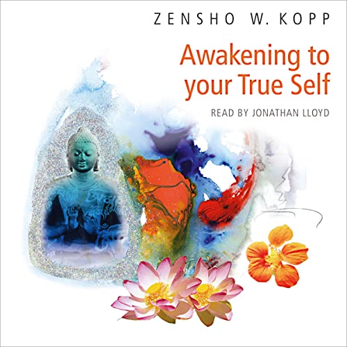 Awakening to Your True Self by Zensho W. Kopp episode artwork