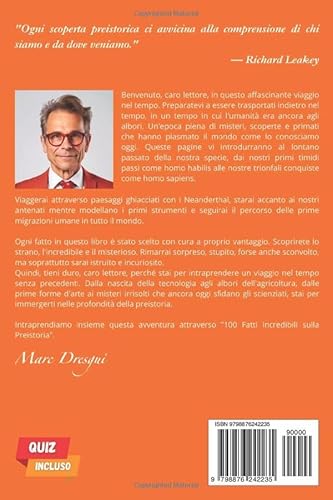 100 Fatti Incredibili sulla Preistoria: Viaggio nel Tempo alle Nostre Radici