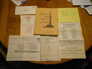 Landman's Field Manual: Sample Reports, Forms & Procedures