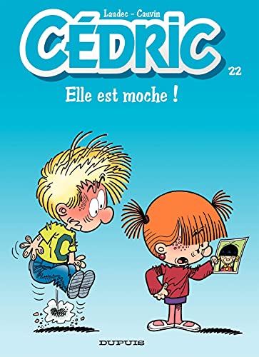 Cedric 22 Elle Est Moche French Edition Ebook Cauvin Raoul Cauvin Laudec Amazon Es Tienda Kindle