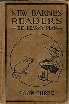 New Barnes Readers. The Kearny Plan. Book Three.