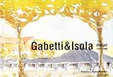 gabetti isola  Gabetti & Isola. Schizzi. Ediz. illustrata