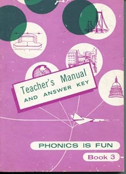 Paperback Teacher's Manual and Answer Key for Phonics is Fun Book 3 Book