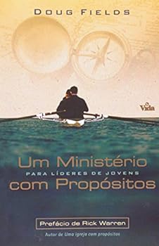 Paperback Ministério com propósitos, Um - para líderes de jovens (Em Portugues do Brasil) [Portuguese_Brazilian] Book