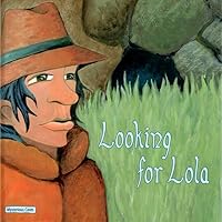Looking for Lola: Mysterious Caves 390849513X Book Cover