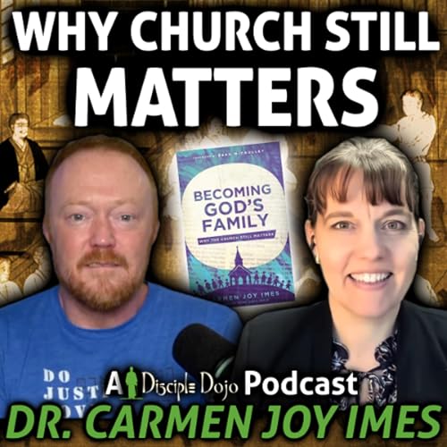 Becoming God's Family (w/ Dr. Carmen Joy Imes) Podcast Por arte de portada