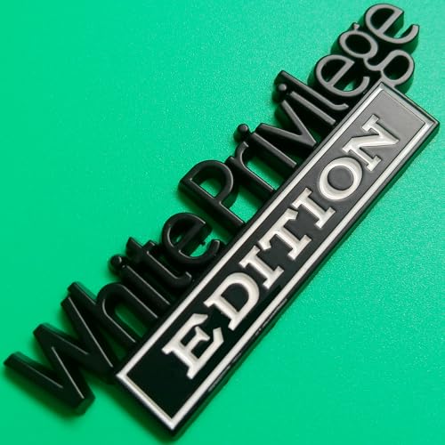 Image of White Privilege Edition Emblem with Strong Adhesive, Car Emblem 3D Badge Decal Car Truck Replacement Compatible with Universal Vehicle, Truck, SUV (Black White)
