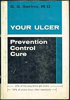 Your ulcer: Prevention, control, cure, B0006BNT92 Book Cover