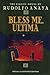 Bless Me, Ultima/Special Illustrated Edition