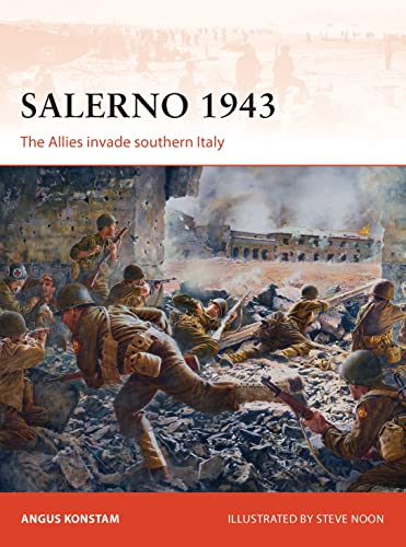  Salerno 1943: The Allies invade southern Italy