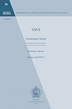 Download VSVS grammaire latine: Description du latin classique en vue de la lecture des auteurs PDF