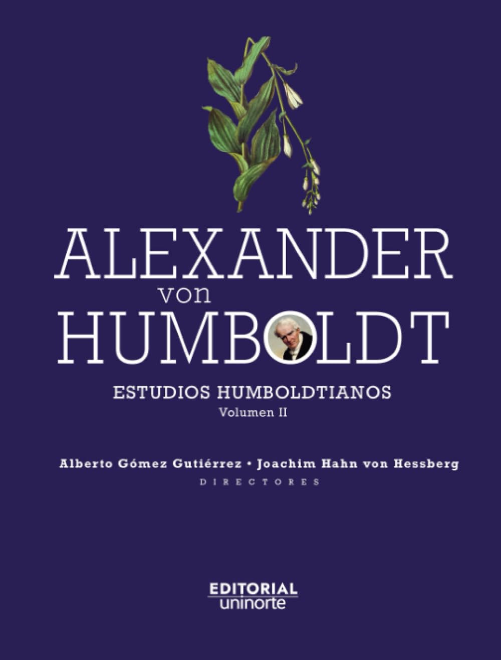 Alexander Von Humboldt: Estudios Humboldtianos