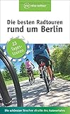  Die besten Radtouren rund um Berlin: 23 Tagestouren abseits des Autoverkehrs (via reise)