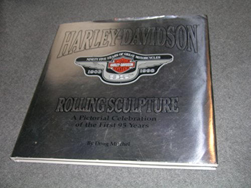 Harley-Davidson: Rolling sculpture 0760719144 Book Cover