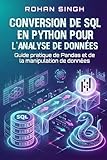  Conversion de SQL en Python pour l\'analyse de données : Guide pratique de Pandas et de la manipulation de données