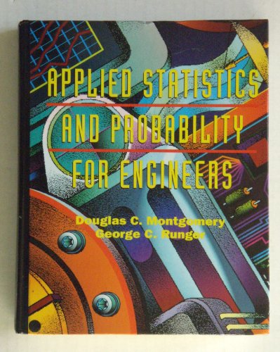 Applied Statistics and Probability for Engineers 0471540412 Book Cover