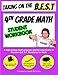 Taking on the B.E.S.T. - 4th Grade Math Student Workbook: A high-energy math program aligned specifically to Floridas B.E.S.T. Standards for Math