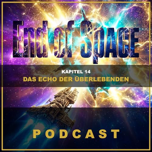 Kapitel 14: Das Echo der &Uuml;berlebenden