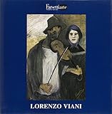  Lorenzo Viani. Libertario e umanitario