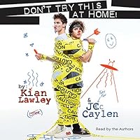 Algopix Similar Product 10 - Kian and Jc: Don't Try This at Home!