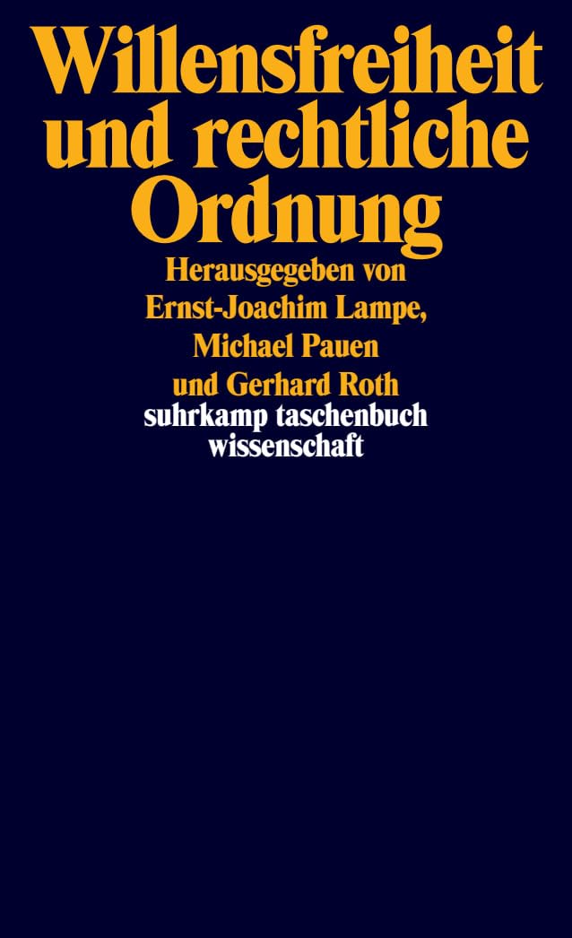 Willensfreiheit und rechtliche Ordnung: 1833