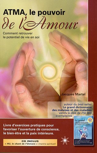 Amazon Fr Atma Le Pouvoir De L Amour Comment Retrouver Le Potentiel De Vie En Soi 1cd Audio Rencontres Livres