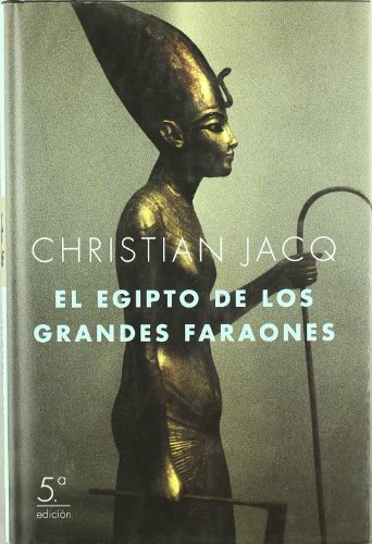 El Egipto de los grandes faraones (MR Dimensiones) El Egipto de los grandes faraones (MR Dimensiones)