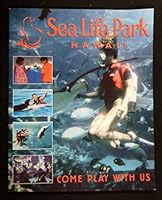 Sea Life Park Hawaii: Come Play with Us 157864142X Book Cover