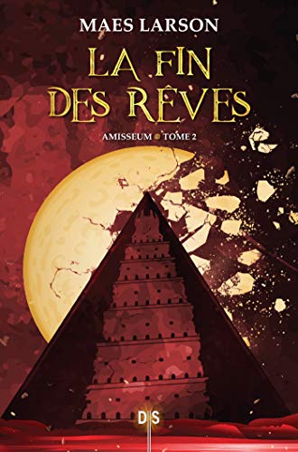 Télécharger Amisseum tome 2 - La fin des rêves Livre eBook France