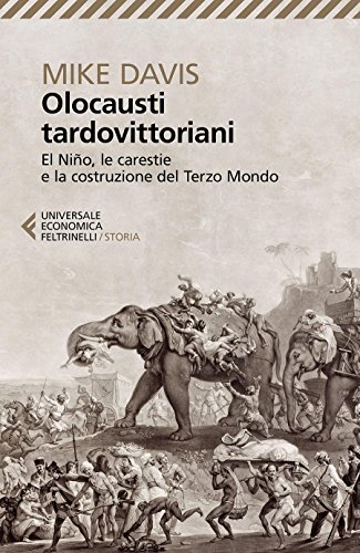 Mike Davis – Olocausti tardovittoriani (2018)