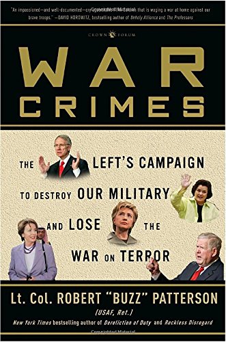Buy War Crimes: The Left's Campaign to Destroy Our Military and Lose the War on Terror — BookShops.in