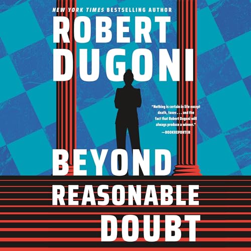 Listen to Beyond Reasonable Doubt by Robert Dugoni episode artwork
