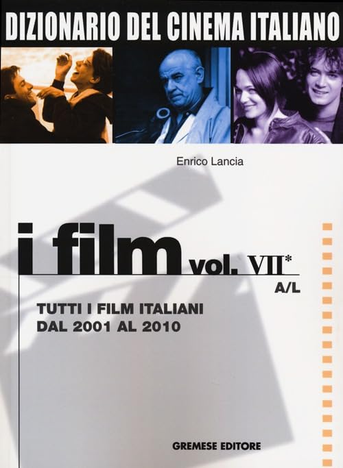 Dizionario del cinema italiano livre encyclopédique de référence Italie A-L
