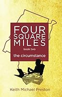 Four Square Miles the circumstance 1734592516 Book Cover