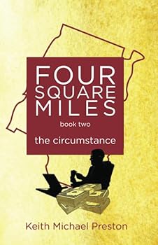 Paperback Four Square Miles the circumstance (Four Square Miles series) Book