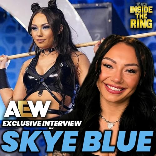 Skye Blue On AEW Rise, TBS Championship Goals, & Ankle Injury