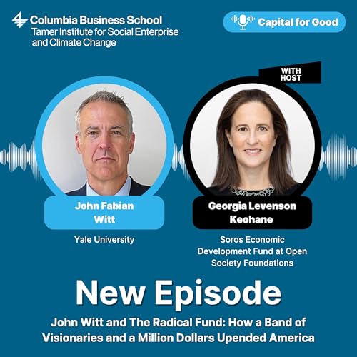 John Witt and The Radical Fund: How a Band of Visionaries and a Million Dollars Upended America