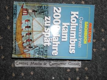 Perfect Paperback Kolumbus kam 2000 Jahre zu spät. [German] Book