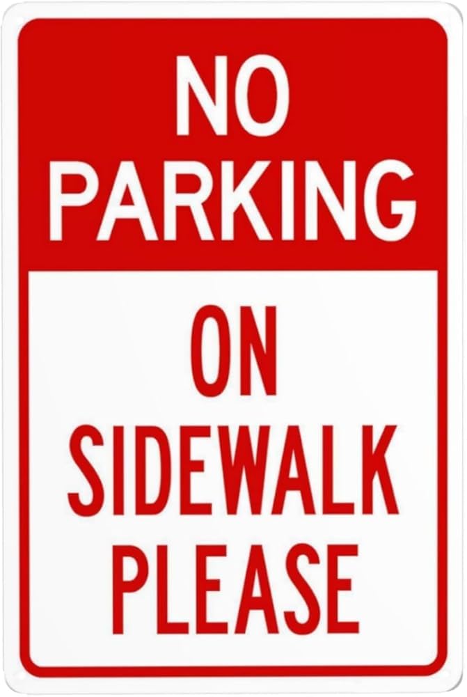 No Parking On Sidewalk Please Metal Warning Signs Cautions Security Tin Sign Safety Posted Signs For Street Business Wall Decor Gift For Women Men 8x12 Inch