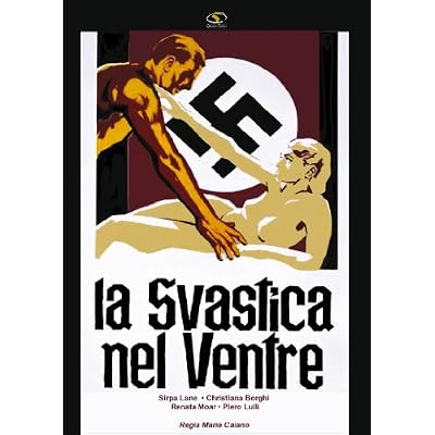 La Svastica Nel Ventre