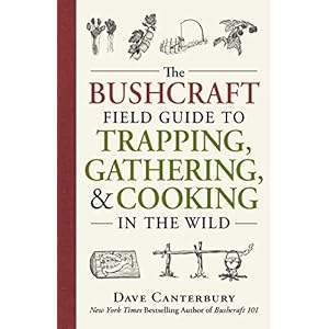 The Bushcraft Field Guide to Trappi...