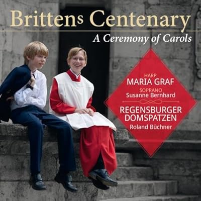 Brittens Centenary | Ceremony Of Carols