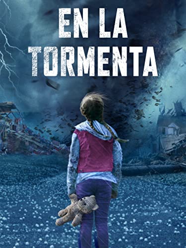 La Mejor Recopilación de Tornos disponible en línea. 28 En la tormenta