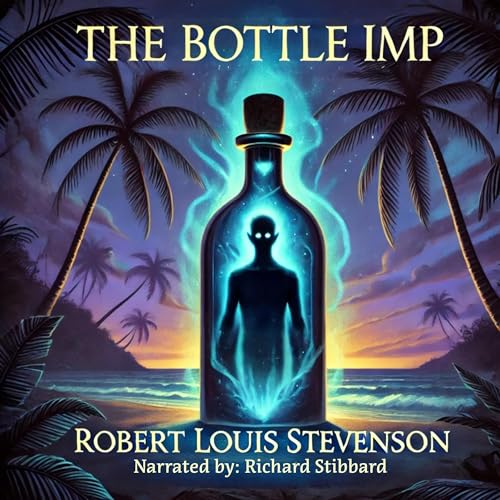 The Bottle Imp by Robert Louis Stevenson episode artwork