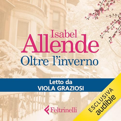Oltre l'inverno Audiolibro Por Isabel Allende arte de portada