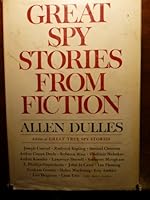 Great Spy Stories from Fiction 0060111240 Book Cover