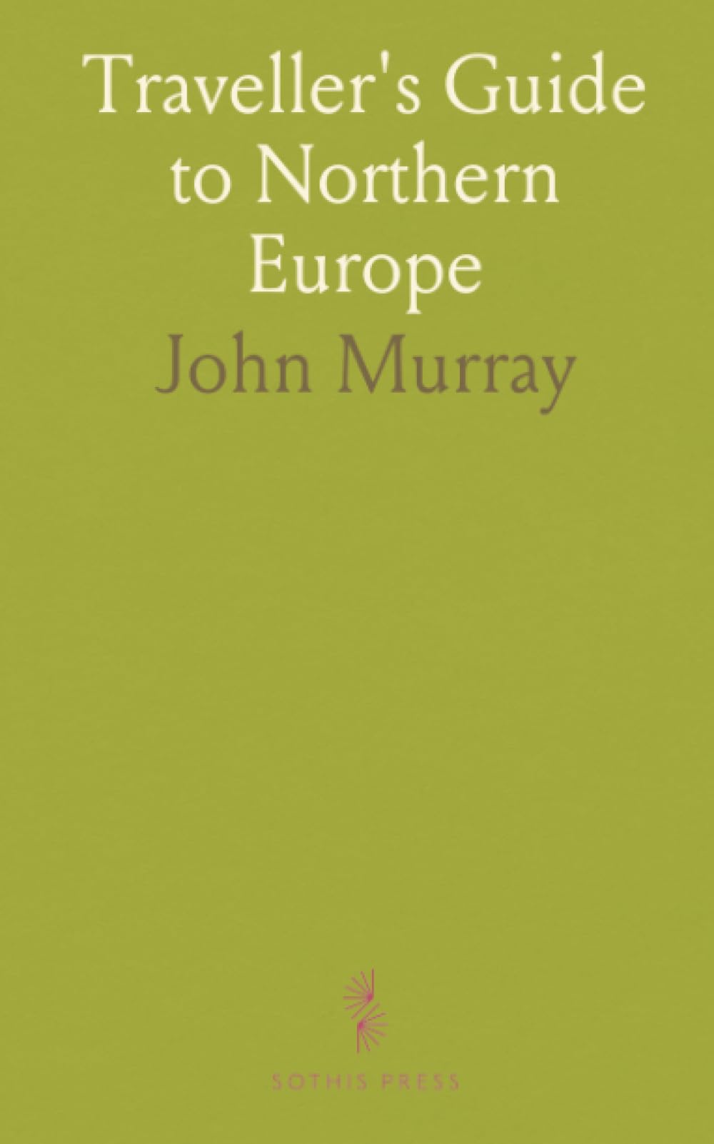 Traveller's Guide to Northern Europe