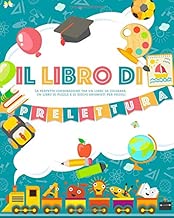 Scaricare Il Libro di Prelettura: La perfetta combinazione tra un libro da colorare, un libro di puzzle e di giochi enigmisti per piccoli pdf gratis